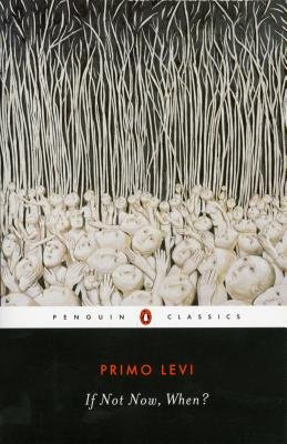 Cover of If Not Now, When? by Primo Levi